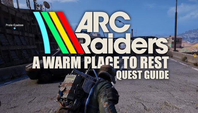 a warm place to rest arc raiders
